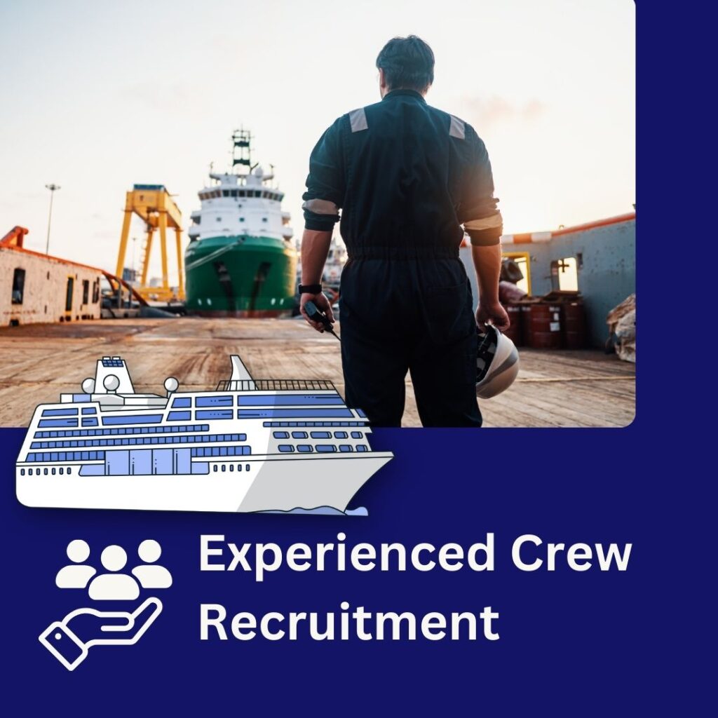 Experienced Crew Recruitment